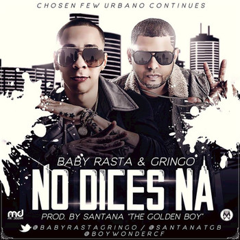Baby Rasta Y Gringo - No Dices Na