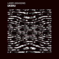 Laser Assassins - Ukeru