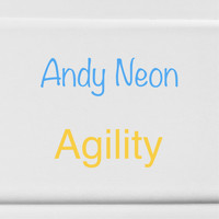 Andy Neon - Agility