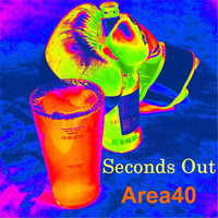 Area40 - Seconds Out