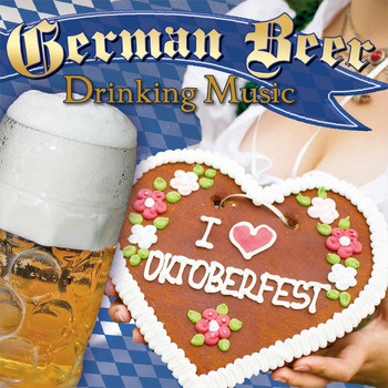 Various Artists - The Best of German Beer Drinking Music - Oktoberfest
