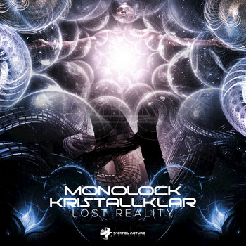 Monolock, Kristallklar - Lost Reality