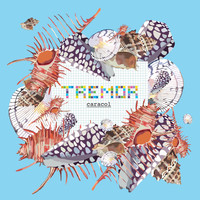 Tremor - Caracol (EP)