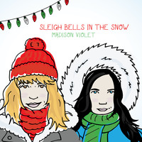 Madison Violet - Sleigh Bells in the Snow