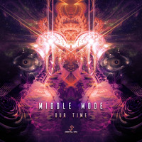 Middle Mode - Our Time