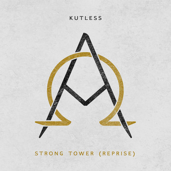 Kutless - Strong Tower (Reprise)
