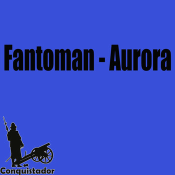 Fantoman - Aurora