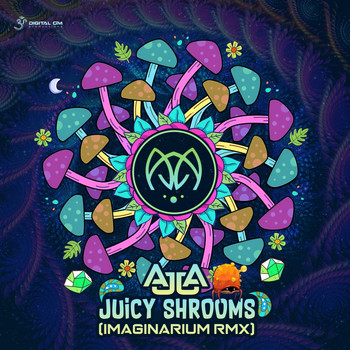 Ajja - Juicy Shrooms (Imaginarium Remix)