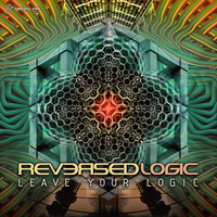 Reversed Logic - Leave Your Logic