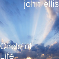 John Ellis - Circle of Life
