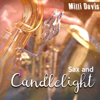 Milli Davis - Sax and Candlelight