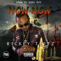 Rickey Teetz - Now Now - Single