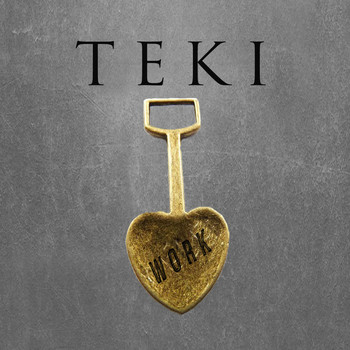 Teki - Work (Explicit)