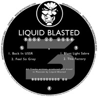 Liquid Blasted - Back In USSR