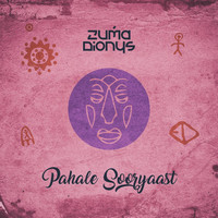 Zuma Dionys - Pahale Sooryaast