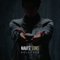 Manafest - Stones Reloaded