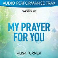 Alisa Turner - My Prayer for You (Performance Trax)