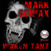 Mark Cowax - Waken Tanz