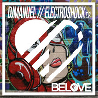 DJManuel - Electroshock E.P.