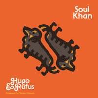 Soul Khan - Hugo & Rufus