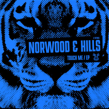Norwood & Hills - Touch Me EP