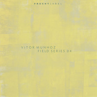 Vitor Munhoz - Field Series 04