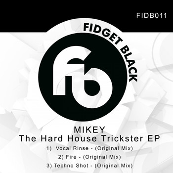 Mikey - The Hard House Trickster EP