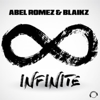 Abel Romez & Blaikz - Infinite