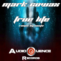 Mark Cowax - True Life