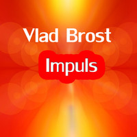Vlad Brost - Impuls