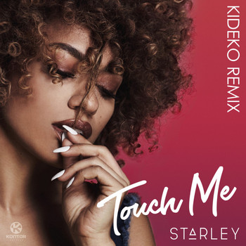 Starley - Touch Me (Kideko Remix)