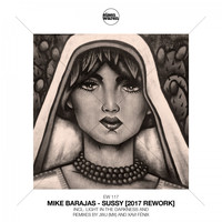 Mike Barajas - Sussy (2017 Rework)