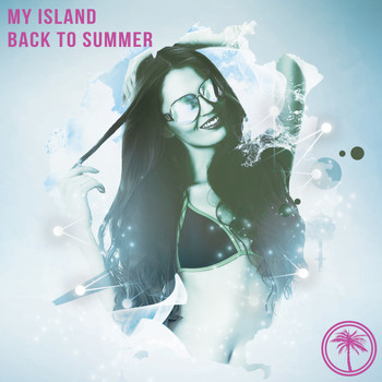 My Island - Back to Summer