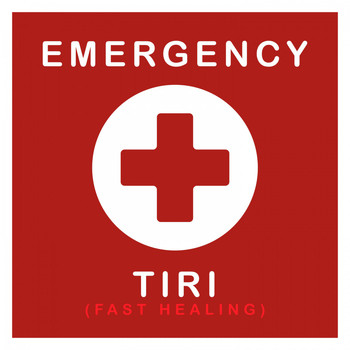 Tiri - Emergency (Fast Healing)