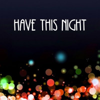 Haydn - Have This Night
