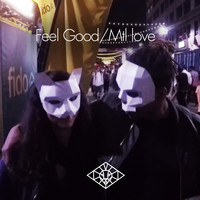 Kombo - Feel Good / Mtl Love