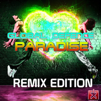 Global Defence - Paradise (Remix Edition)