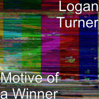 Logan Turner - Motive of a Winner