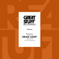 Tucci - Dead Loop