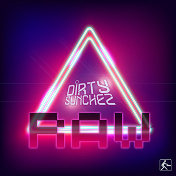 Dirty Sunchez - Raw