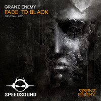 Granz Enemy - Fade to Black