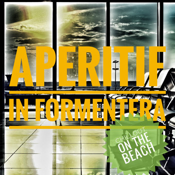 Various Artists - Aperitif in Formentera (Chillout on the Beach)