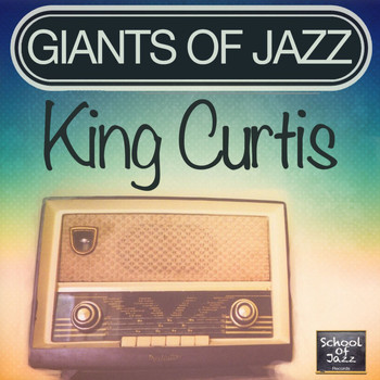 King Curtis - Giants of Jazz