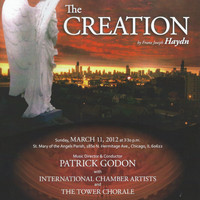 Tower Chorale & Patrick Godon - The Creation - St. Mary of the Angels, Chicago, IL - March 11, 2012 (Live)