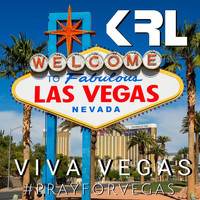 KRL - Viva Vegas (#Prayforvegas)