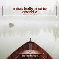 Miss Kelly Marie feat. Cherri V - Sound of the Bass