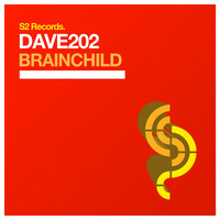 Dave202 - Brainchild