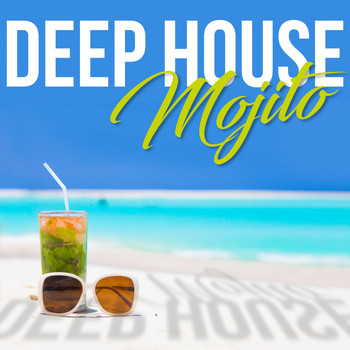 Various Artists - Deep House Mojito