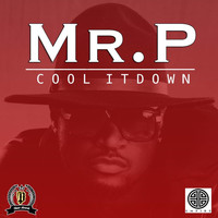 Mr. P - Cool It Down