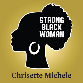 Chrisette Michele - Strong Black Woman